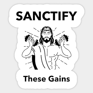 Sanctify These Gains Gym Sticker